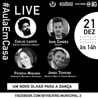“Um novo olhar para a dança” é o tema da Campanha #AulaEmCasa do Theatro Municipal RJ