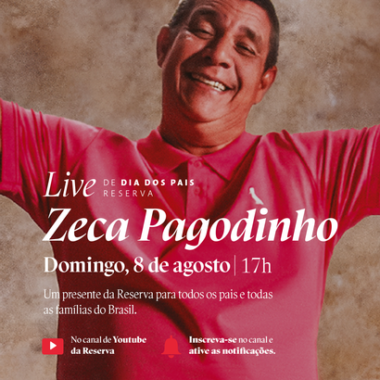 Zeca Pagodinho celebra Dia dos Pais com live especial no YT da Reserva